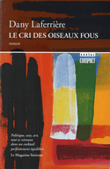 Cri des oiseaux fous (Le)